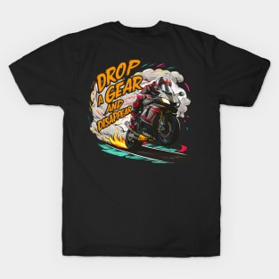 Drop a Gear and Disappear sports super bike motorcycle five T-Shirt